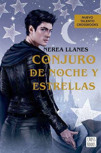 Conjuro de noche y estrellas - Nerea Llanes