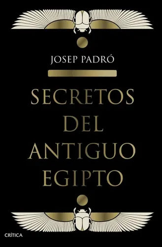 Secretos del Antiguo Egipto - Josep Padró