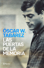 Las puertas de la memoria - Oscar W. Tabarez