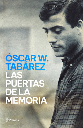 Las puertas de la memoria - Oscar W. Tabarez