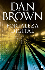 Fortaleza digital - Nueva Edición - Dan Brown