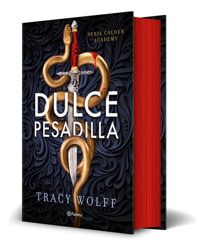 Dulce pesadilla (Calder Academy 1) Edición deluxe - Tracy Wolff