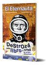 Destroza este libro. El Eternauta - H.G.Oesterheld