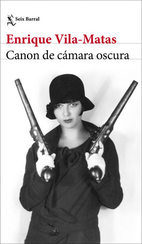 Canon de cámara oscura - Enrique Vila-Matas