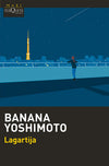Lagartija - Banana Yoshimoto