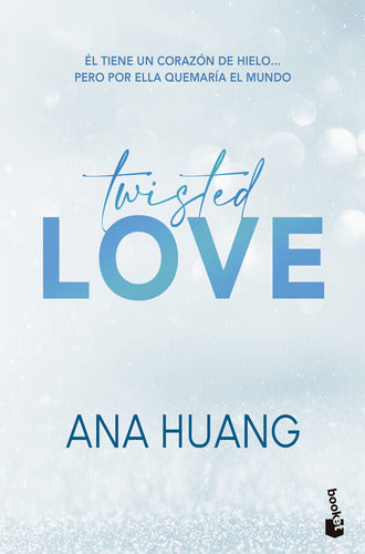 Twisted 1. Twisted love - Ana Huang