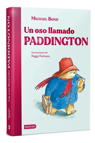 un oso llamado paddington - Michael Bond