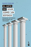 El arte de vivir como un estoico - David Fideler