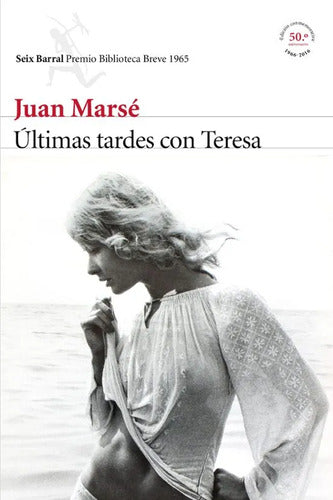 Últimas tardes con Teresa - Juan Marsé
