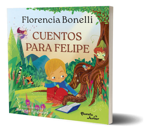 Cuentos para Felipe - Florencia Bonelli
