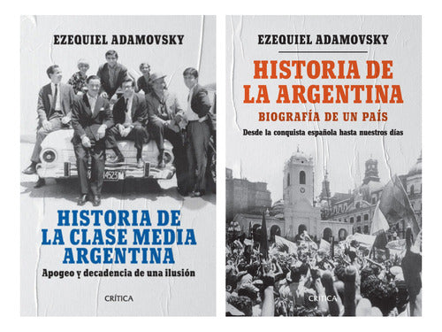 Pack Historia de la Argentina + Historia de la clase media argentina - Adamovsky