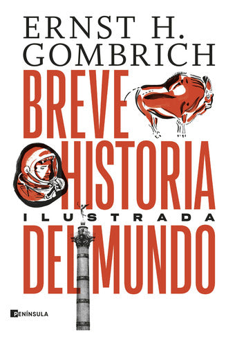 Breve historia del mundo. Edición ilustrada