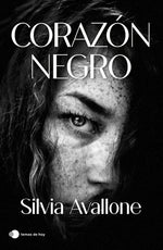 CORAZON NEGRO - Silvia Avallone