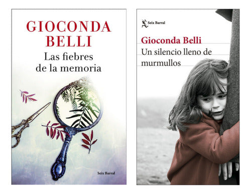 Las fiebres de la memoria + Un silencio - Gioconda Belli