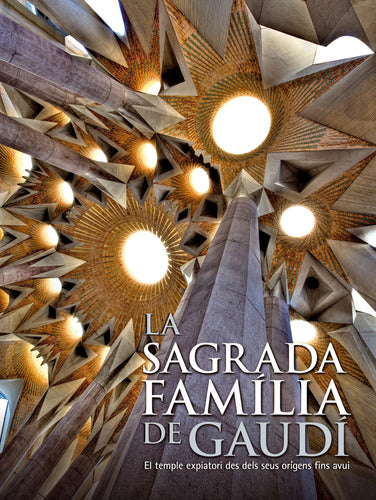 La Sagrada Familia de Gaudí
