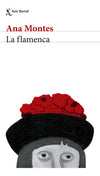 La flamenca - Ana Montes