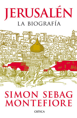 Jerusalén - Simon Sebag Montefio