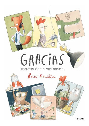 Gracias. Historia de un vecindario