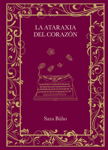 La ataraxia del corazón - Sara Búho