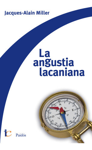 La angustia lacaniana