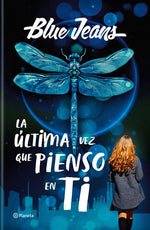 La última vez que pienso en ti - Blue Jeans