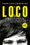 El Loco - Juan Luis González