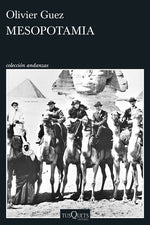 Mesopotamia - Olivier Guez