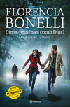 Dime, ¿Quién es como Dios? - Florencia Bonelli