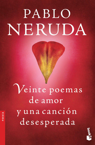 "VEINTE POEMAS DE AMOR Y UNA CANCIÓN DESESPERADA"