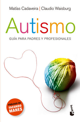 Autismo - Matías Cadaveira | Claudio Waisburg