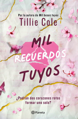 Mil recuerdos tuyos - Tillie Cole