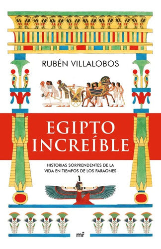 EGIPTO INCREIBLE