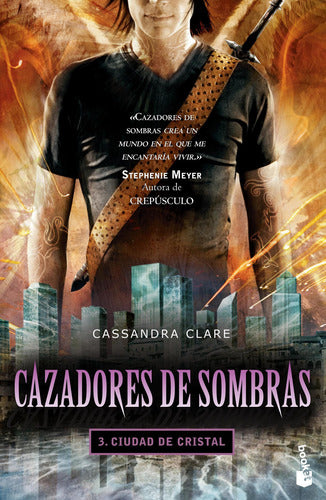 Cazadores de sombras 3. Ciudad de cristal