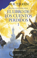 Hª Tierra Media Nº 01/12 El libro de los cuentos perdidos 1 - J. R. R. Tolkien