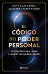 El código del poder personal - Emma Ailín García y Alejandra Parra Rincón