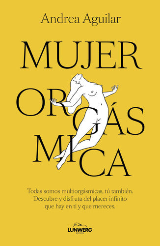 Mujer Orgásmica - Andrea Aguilar