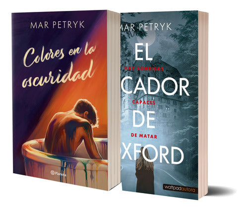 Colores en la oscuridad + El pecador de Oxford - Mar Petryk