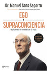 Ego y Supraconciencia - Dr. Manuel Sans Segarra