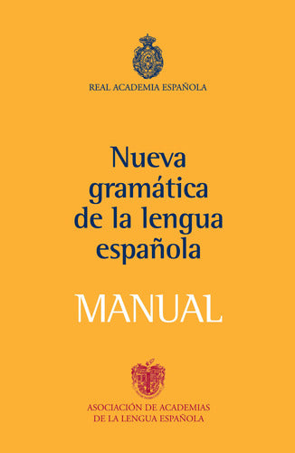 Manual de la Nueva Gramática de la lengua española