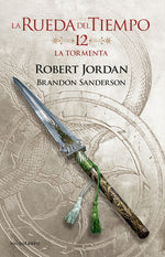 La Rueda del Tiempo nº 12/14 La tormenta - Robert Jordan