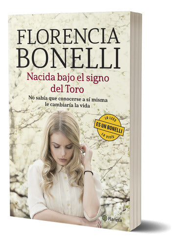Nacida bajo el signo del Toro - Florencia Bonelli