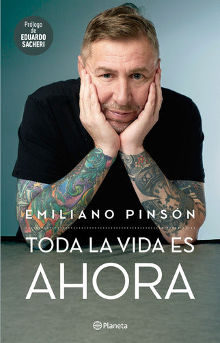 Toda la vida es ahora - Emiliano Pinsón