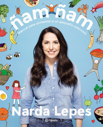 Ñam ñam - Narda Lepes