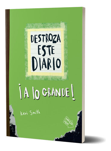 Destroza este diario. A lo grande - Verde flúo