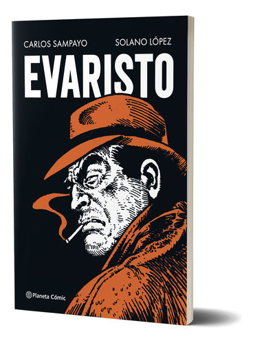 Evaristo - Carlos Sampayo y Solano López