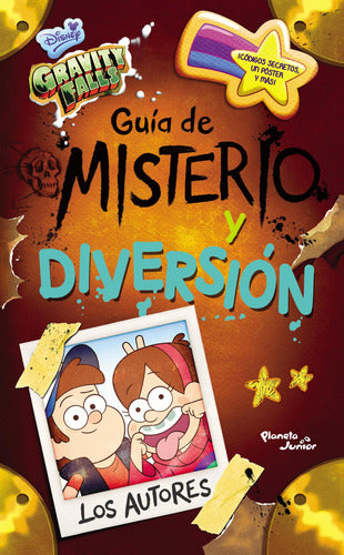 Gravity Falls. Guía de misterio y diversión