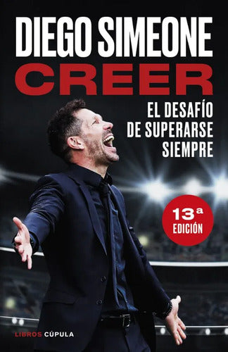 CREER (NUEVA PRESENTACION) - Diego Simeone