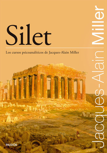 Silet - Jacques-Alain Miller