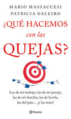 ¿Qué hacemos con las quejas? - Mario Massaccesi y Patricia Daleiro