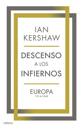 Descenso a los infiernos - Ian Kershaw